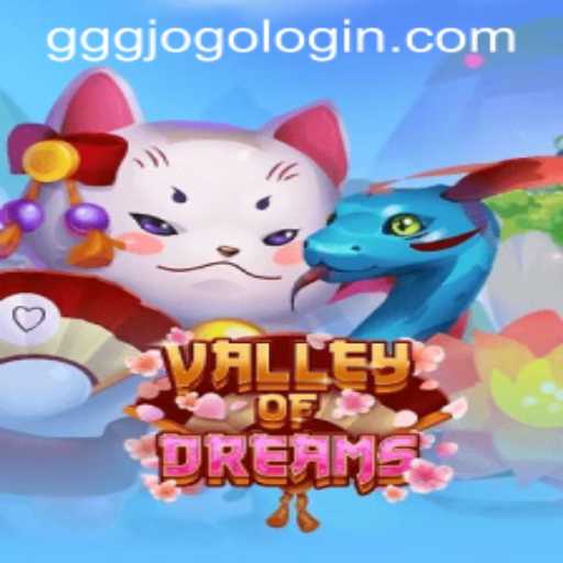 Valley of Dreams: Exploring the Gaming Phenomenon